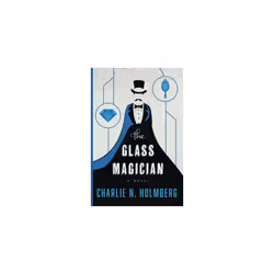 The Glass Magician (The Paper Magician)