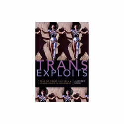 Trans Exploits by Chen & Jian Neo