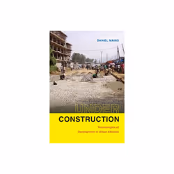Under Construction by Mains & Daniel
