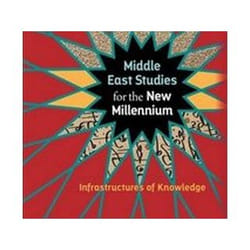 ISBN Middle East Studies for the New Millennium : Infrastructures of Knowledge book History English Hardcover 512 pages