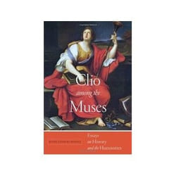 ISBN Clio Among the Muses: Essays on History and the Humanities book English Hardcover 200 pages