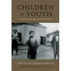 ISBN Children and Youth During the Gilded Age and Progressive Era book History English 304 pages