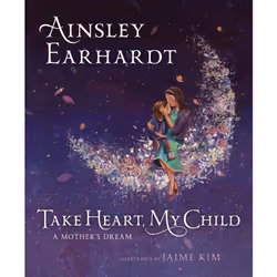 ISBN Take Heart, My Child, English, Hardcover, 32 pages