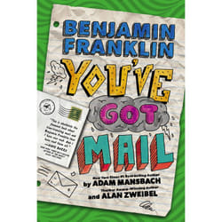 ISBN Benjamin Franklin: You've Got Mail book Fiction English Hardcover 224 pages