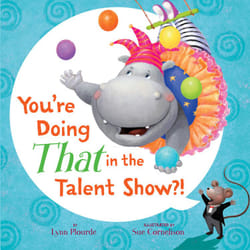 ISBN You're Doing THAT in the Talent Show?! book Children's English Hardcover 32 pages