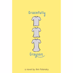 ISBN Gracefully Grayson, Fiction, English, Paperback, 256 pages