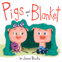 ISBN Pigs and a Blanket, Children's, English, Hardcover, 32 pages