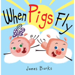 ISBN When Pigs Fly book Children's English Hardcover 32 pages