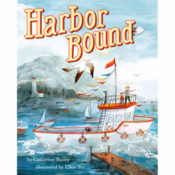 ISBN Harbor Bound, Fiction, English, Hardcover, 40 pages