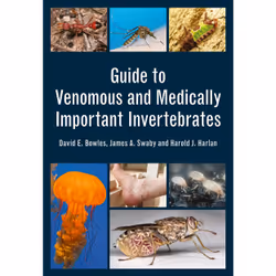ISBN Guide to Venomous and Medically Important Invertebrates, Paperback, 240 pages