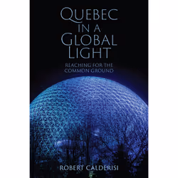 ISBN Quebec in a Global Light: Reaching for the Common Ground, English, 208 pages