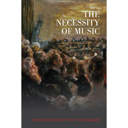 ISBN The Necessity of Music: Variations on a German Theme book English 416 pages