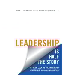 ISBN Leadership is Half the Story: A Fresh Look at Followership, Leadership, and Collaboration book English 296 pages