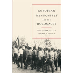ISBN European Mennonites and the Holocaust book English 344 pages