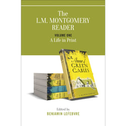 ISBN The L.M. Montgomery Reader: Volume One: A Life in Print book English 464 pages