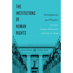ISBN The Institutions of Human Rights: Developments and Practices book English 328 pages