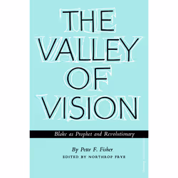 ISBN The Valley of Vision: Blake as Prophet and Revolutionary, English, 278 pages