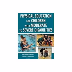ISBN Physical Education for Children with Moderate to Severe Disabilities, Health, mind & body, English, 192 pages