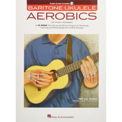 Baritone Ukulele Aerobics: For All Levels - Beginner To Advanced (Book/Online Audio)
