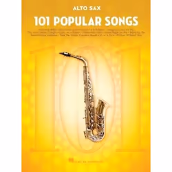 ISBN 101 Popular Songs - For Alto Saxophone, Music, English, Paperback, 128 pages