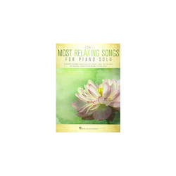 The Most Relaxing Songs for Piano Solo