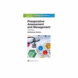 Preoperative Assessment and Management by Sweitzer & BobbieJean