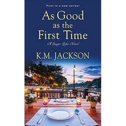 ISBN As Good as the First Time A Sugar Lake Novel book General novel English 384 pages