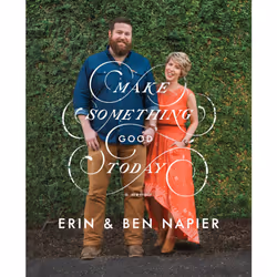 ISBN Make Something Good Today, English, Hardcover, 240 pages