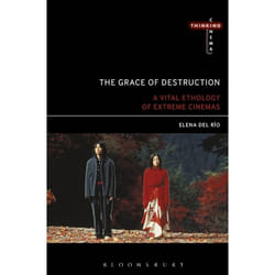 ISBN The Grace of Destruction (A Vital Ethology of Extreme Cinemas)