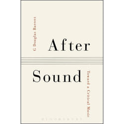 ISBN After Sound (Toward a Critical Music)