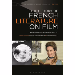 ISBN The History of French Literature on Film, English, Hardcover, 328 pages