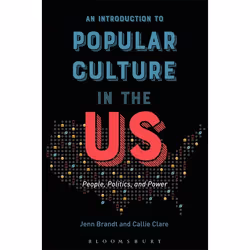ISBN An Introduction to Popular Culture in the US (People, Politics, and Power), English, Paperback, 288 pages
