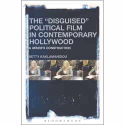 ISBN The 'Disguised' Political Film in Contemporary Hollywood (A Genre's Construction), English, Hardcover, 224 pages