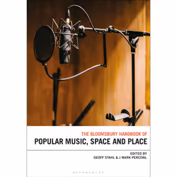 ISBN The Bloomsbury Handbook of Popular Music, Space and Place, English, Hardcover, 408 pages