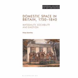 ISBN Domestic Space in Britain, 1750-1840, English, Hardcover, 272 pages