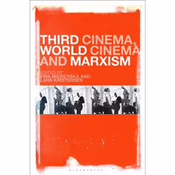 ISBN Third Cinema, World Cinema and Marxism, English, Hardcover, 304 pages