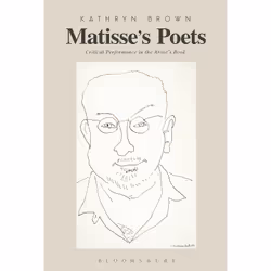 ISBN Matisse’s Poets, English, Paperback, 392 pages