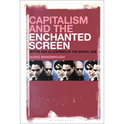 ISBN Capitalism and the Enchanted Screen book English Hardcover 232 pages