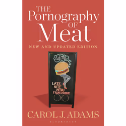 ISBN The Pornography of Meat: New and Updated Edition, English, Paperback, 432 pages