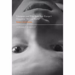 ISBN Literature and Film from East Europe’s Forgotten 'Second World', English, Hardcover, 232 pages