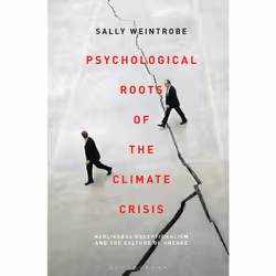 ISBN Psychological Roots of the Climate Crisis, English, Paperback, 344 pages