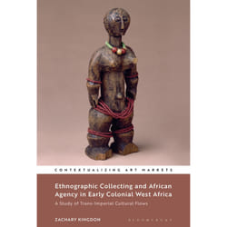 ISBN Ethnographic Collecting and African Agency in Early Colonial West Africa book English Paperback 336 pages