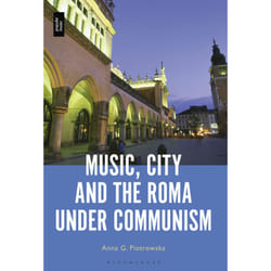 ISBN Music, City and the Roma under Communism book English Hardcover 208 pages