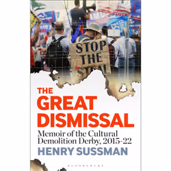 ISBN The Great Dismissal, English, Paperback, 304 pages