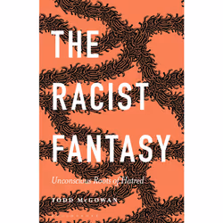 ISBN The Racist Fantasy, English, Paperback, 256 pages