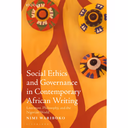 ISBN Social Ethics and Governance in Contemporary African Writing, English, Paperback, 208 pages