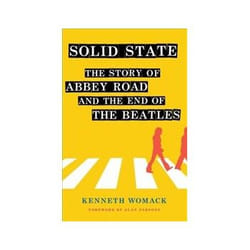 ISBN Solid State: The Story Of 'Abbey Road' And The End Of The Beatles book Music English Hardcover 288 pages