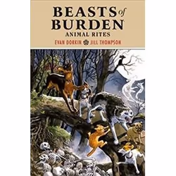 ISBN Beasts of Burden: Animal Rites, General novel, English, 184 pages