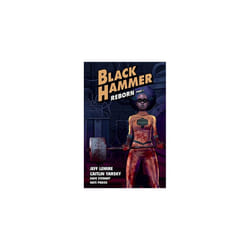 Black Hammer Volume 5: Reborn Part One | Paperback | Dark Horse | Lemire, Jeff; Yarsky, Caitlin & Stewart, Dave