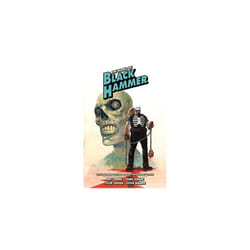 The World Of Black Hammer Library Edition Volume 4 | Hardback | Dark Horse | Lemire, Jeff; Zonjic, Tonci & Crook, Tyler